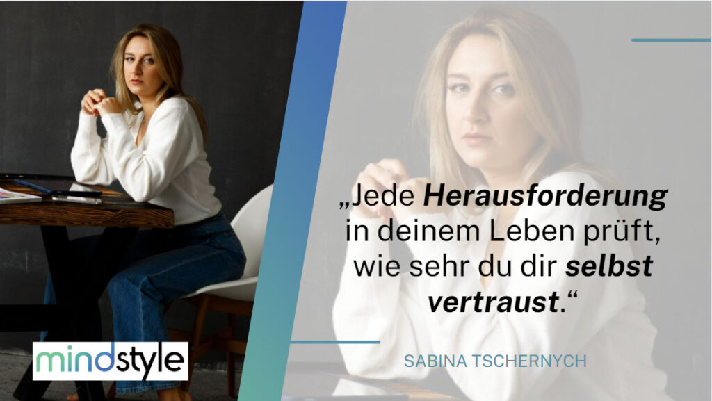 Sabina Tschernych Herausforderungen