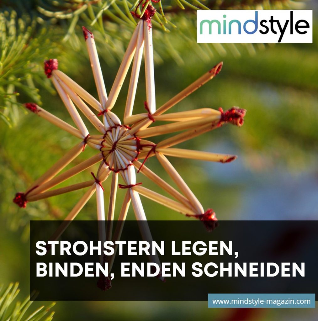 Bastelanleitung für Einsteiger: Strohstern legen, binden, Enden schneiden